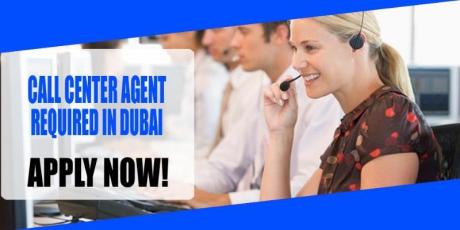 CALL CENTER AGENT REQUIRE IN DUBAI