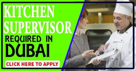 Kitchen Supervisor Required in Dubai