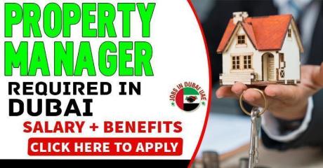Property Manager Required in Dubai