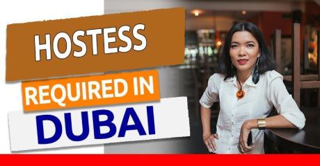 Hostess Required in Dubai