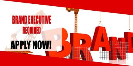 BRAND EXECUTIVE REQUIRED IN DUBAI