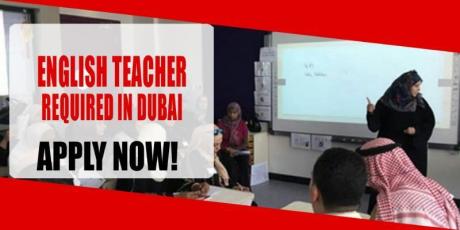 ENGLISH TEACHER REQUIRED IN DUBAI