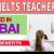 IELTS Teacher Required in Dubai