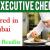 Executive Chef Required in Dubai