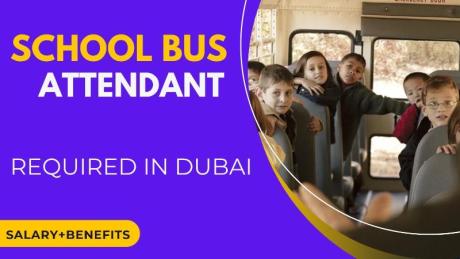 School Bus Attendant Required in Dubai