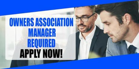 OWNERS ASSOCIATION MANAGER REQUIRED IN DUBAI