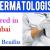 Dermatologist Required in Dubai -