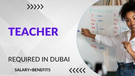 Teacher Required in Dubai