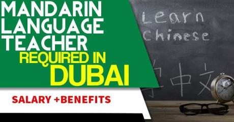 Mandarin Language Teacher Required in Dubai