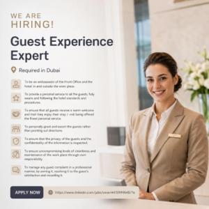 Guest Experience Expert Required in Dubai