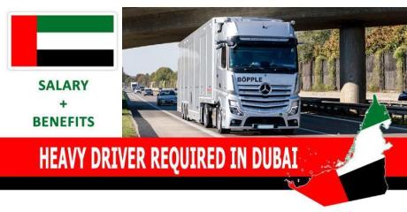 HEAVY DRIVER REQUIRED IN DUBAI