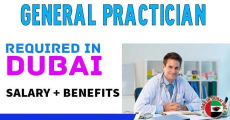 General Practician Required in Dubai