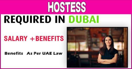 Hostess Required in Dubai