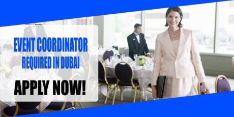 EVENT COORDINATOR REQUIRED IN DUBAI