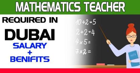 Mathematics Teacher Required in Dubai
