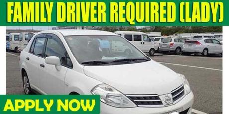FAMILY DRIVER REQUIRED (LADY)