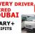 DELIVERY DRIVER REQUIRED IN DUBAI