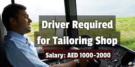 Driver Required for tailoring shop