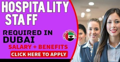 Hospitality Staff Required in Dubai