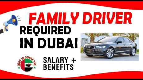 FAMILY DRIVER REQUIRED IN DUBAI