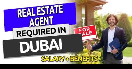 Real Estate Agent Required in Dubai