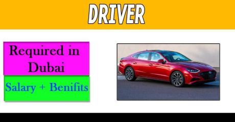 DRIVER Required in Dubai