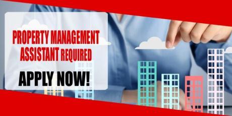 PROPERTY MANAGEMENT ASSISTANT REQUIRED IN DUBAI