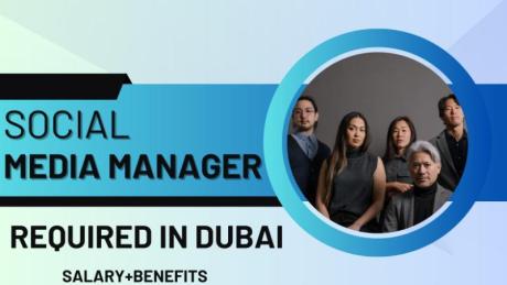 Social Media Manager Required in Dubai