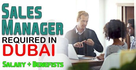 Sales Manager Required in Dubai
