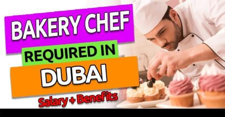 Bakery Chef Required in Dubai
