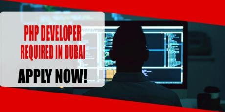 PHP DEVELOPER REQUIRED IN DUBAI