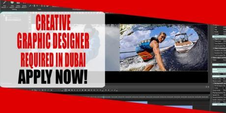CREATIVE GRAPHIC DESIGNER REQUIRED IN DUBAI