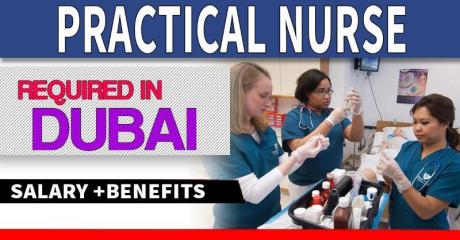 Practical Nurse Required in Dubai