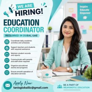 Education Coordinator Required in Dubai