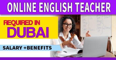 Online English Teacher Required in Dubai