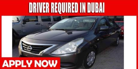 DRIVER REQUIRED IN DUBAI
