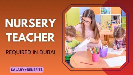 Nursery Teacher Required in Dubai