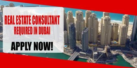 REAL ESTATE CONSULTANT REQUIRED IN DUBAI