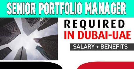 Senior Portfolio Manager | Real Estate Required in Dubai