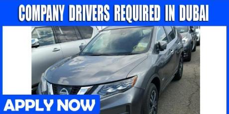 COMPANY DRIVERS REQUIRED IN DUBAI