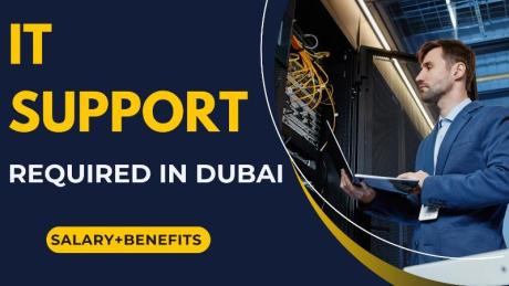 IT Support Required in Dubai