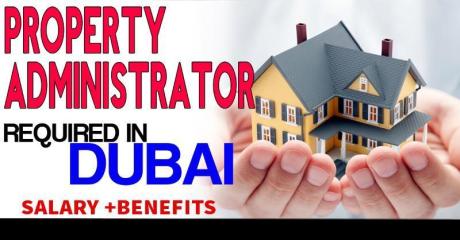 Property Administrator Required in Dubai