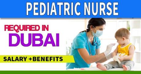 Pediatric Nurse Required in Dubai