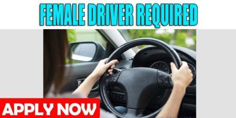 FEMALE DRIVER REQUIRED