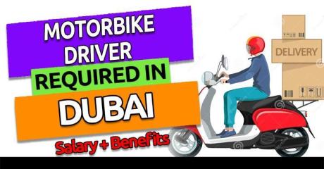 Motorbike Driver Required in Dubai