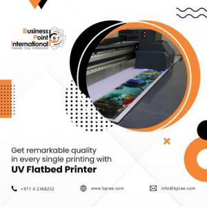 Employ the Best UV Flatbed Printer in the Signage Industry, Reach Business Point International