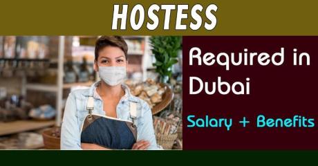 Hostess Required in Dubai -