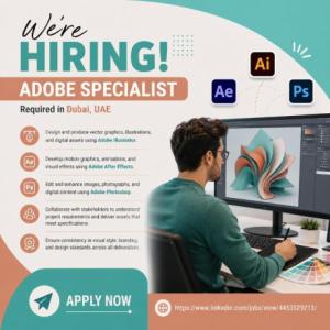 Adobe Specialist Required in Dubai