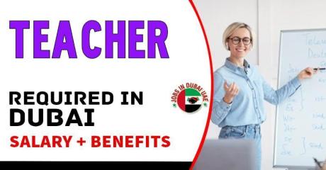 Teacher Required in Dubai -