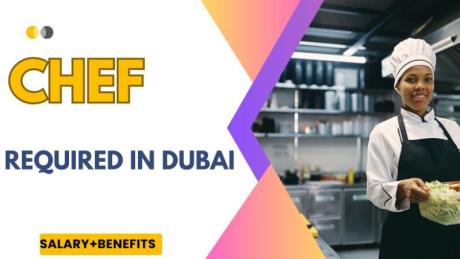 Chef Required in Dubai